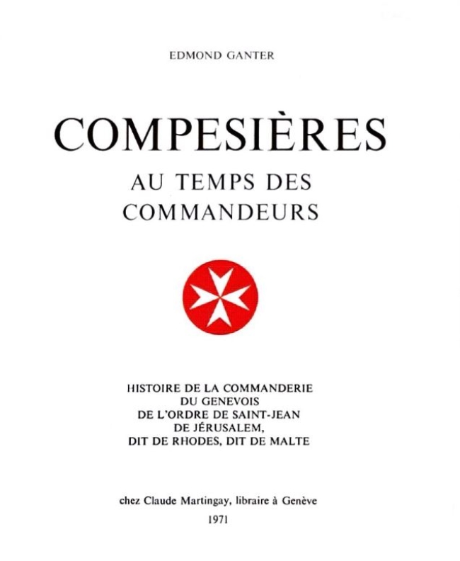 Compesières au temps des commandeurs (E. Ganter)